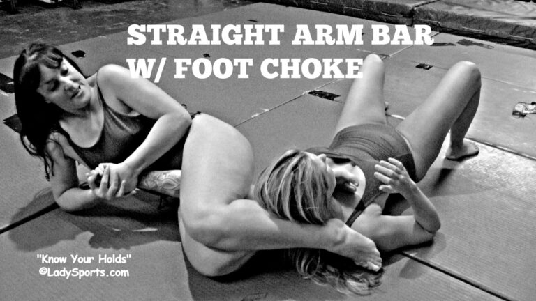 Know Your Holds: Straight Arm Bar with Foot Choke