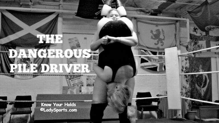 Know Your Holds: The Dangerous Piledriver