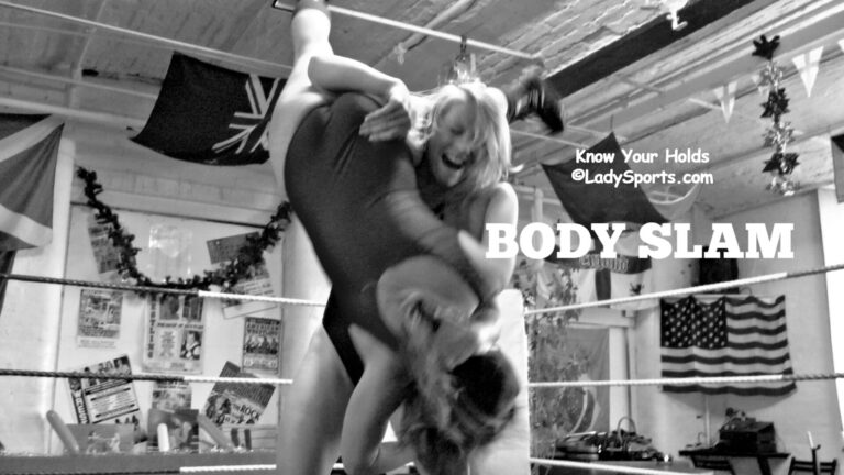 Know Your Holds: Body Slam