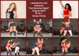 Hot August Night - Venus vs Zip